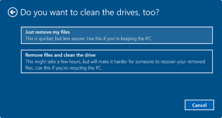 xóa hết mọi thức khi màn hình hiện lên "Do you want to clean the drives, too