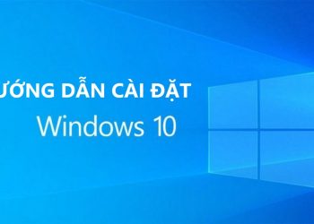 cách tự cài đặt Windows 10 trên máy tính cá nhân